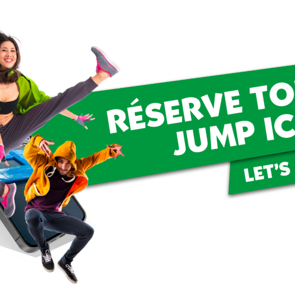 RÉSERVE-TON-JUMP-ICI